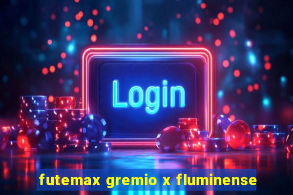 futemax gremio x fluminense